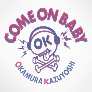 Kazuyoshi Okamura “Come on Baby”