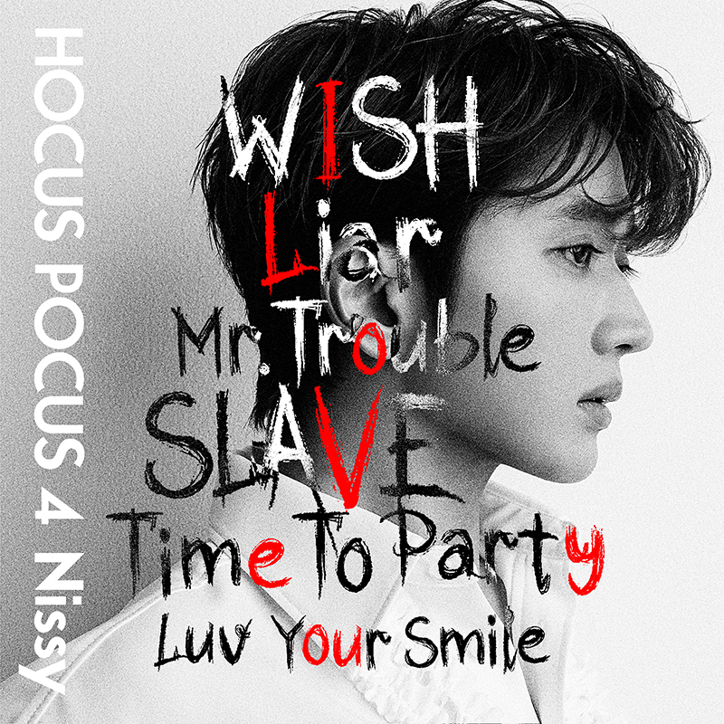 Nissy (Takahiro Nishijima)]NEW ALBUM “HOCUS POCUS 4” released! - Toky Tunes